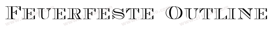 Feuerfeste Outline Normal字体转换